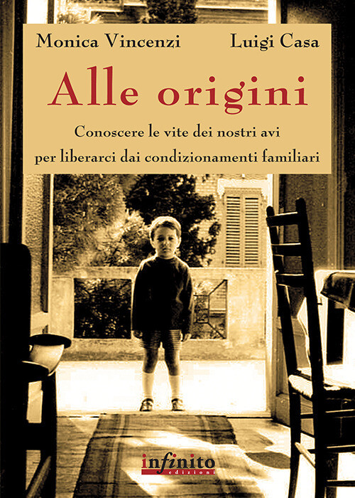Alle origini - Vincenzi Monica, Casa Luigi
