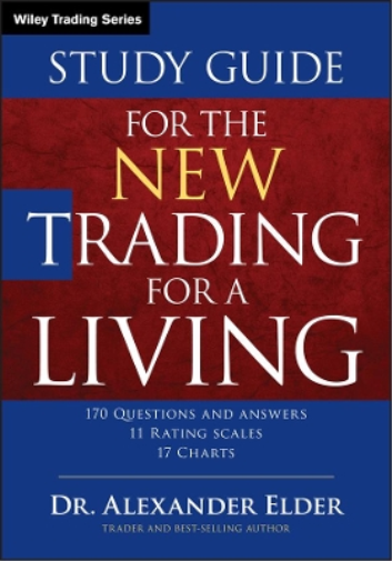 Alexander Elder Study Guide for The New Trading for a Living (Tascabile)