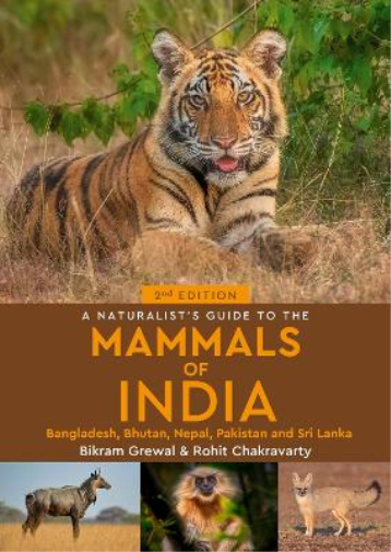 Rohit Chakravarty A Naturalist's Guide to the Mammals of India (Tascabile)