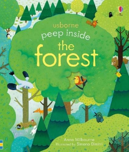 Anna Milbourne Peep Inside a Forest (Libro di cartone) Peep Inside