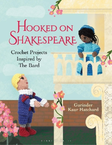 Gurinder Kaur Hatchard Hooked on Shakespeare (Copertina rigida) Hooked On...