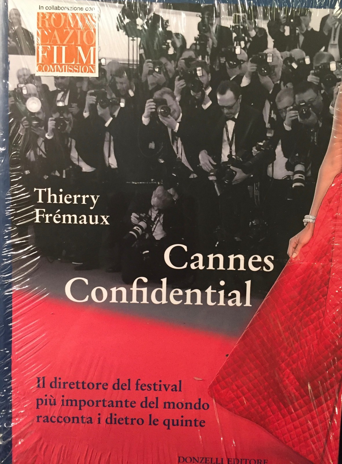 FREMAUX, CANNES CONFIDENTIAL, DONZELLI