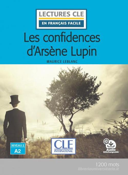 9782090311488 Les confidences d'Ars`ene Lupin. Lectures CLE <<en...o: Livello A2