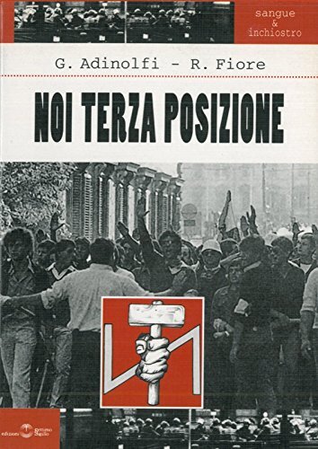 Libri Gabriele Adinolfi / Roberto Fiore - Noi Terza Posizione