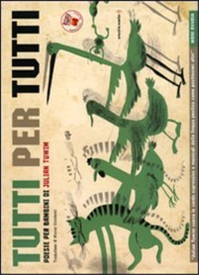 Julian, Tuwim. - Tutti per tutti. Poesie per bambini.