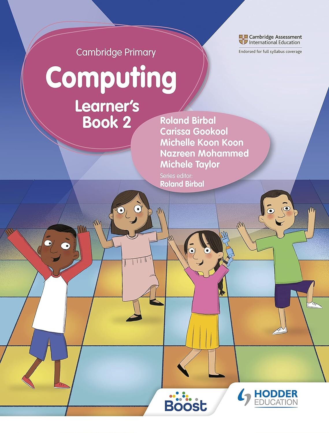 9781398368576 Cambridge Primary Computing Learner's Book Stage 2 - Roland Birbal