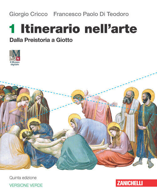 ITINERARIO NELL'ARTE. EDIZ. VERDE. CON MUSEO DIGITALE. PER LE SCUOLE S CRICCO GI