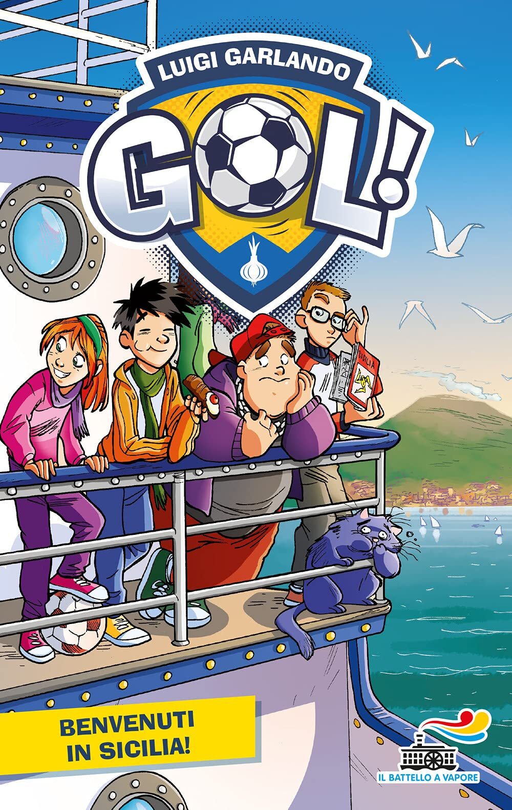 9788856681239 Benvenuti in Sicilia! - Luigi Garlando,Marco Gentilini