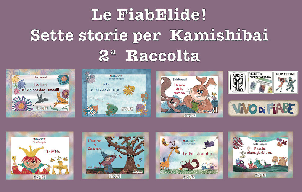 Libri Elide Fumagalli - Le Fiabelide. Sette Storie Per Kamishibai. Con Audiolibr