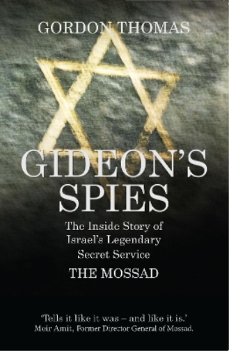 Gordon Thomas Gideon's Spies (Tascabile)