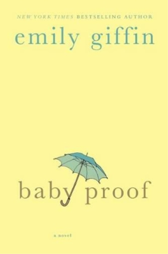 Emily Giffin Baby Proof (Tascabile)