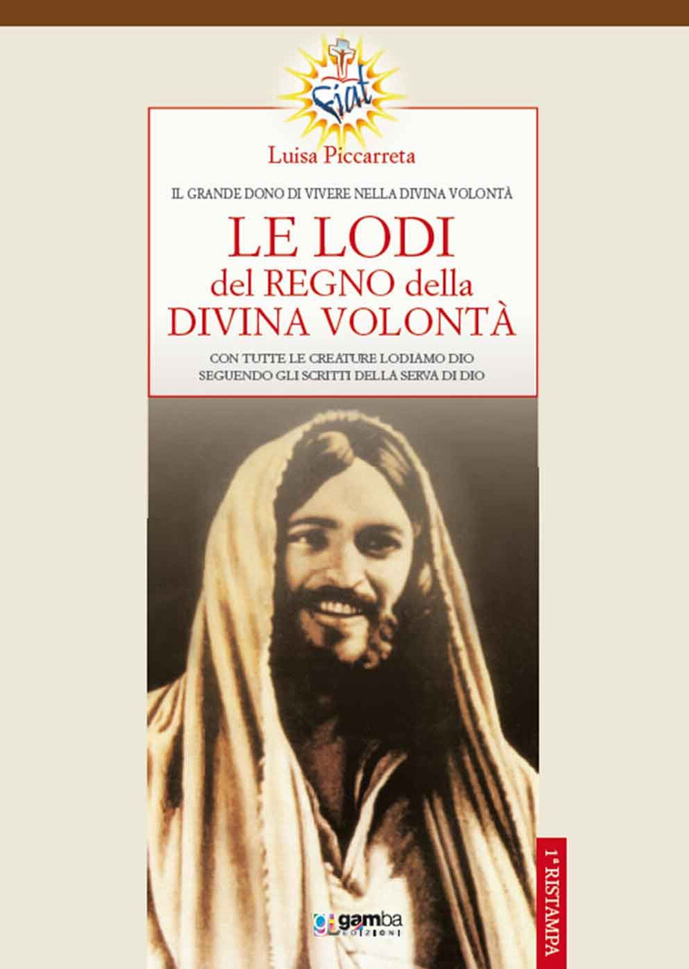 Libri Luisa Piccarreta - Le Lodi Del Regno Della Divina Volonta