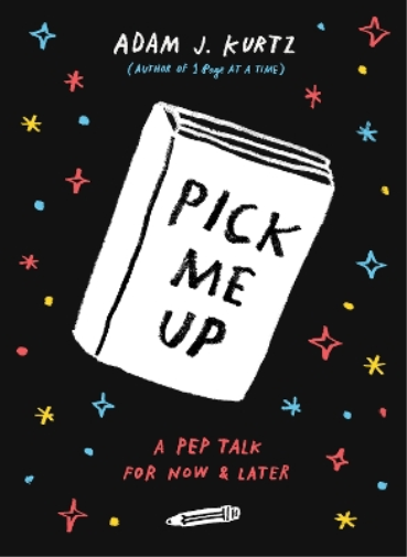 Adam J. Kurtz Pick Me Up (Tascabile)
