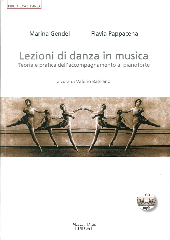 Libri Flavia Pappacena / Marina Gendel - Lezioni Di Danza In Musica. Teoria E Pr