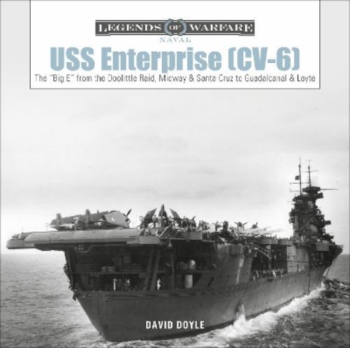 David Doyle USS Enterprise (CV-6) (Copertina rigida) Legends of Warfare: Naval