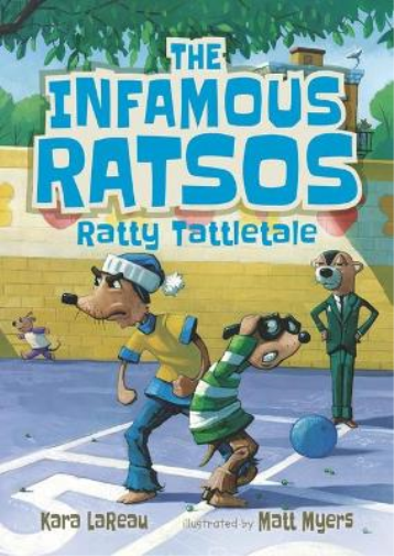 Kara LaReau The Infamous Ratsos: Ratty Tattletale (Tascabile) Infamous Ratsos