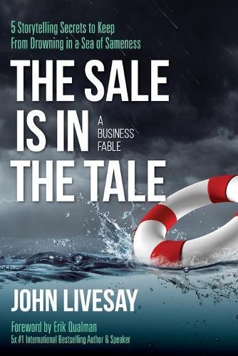 John Livesay The Sale Is in the Tale (Tascabile)
