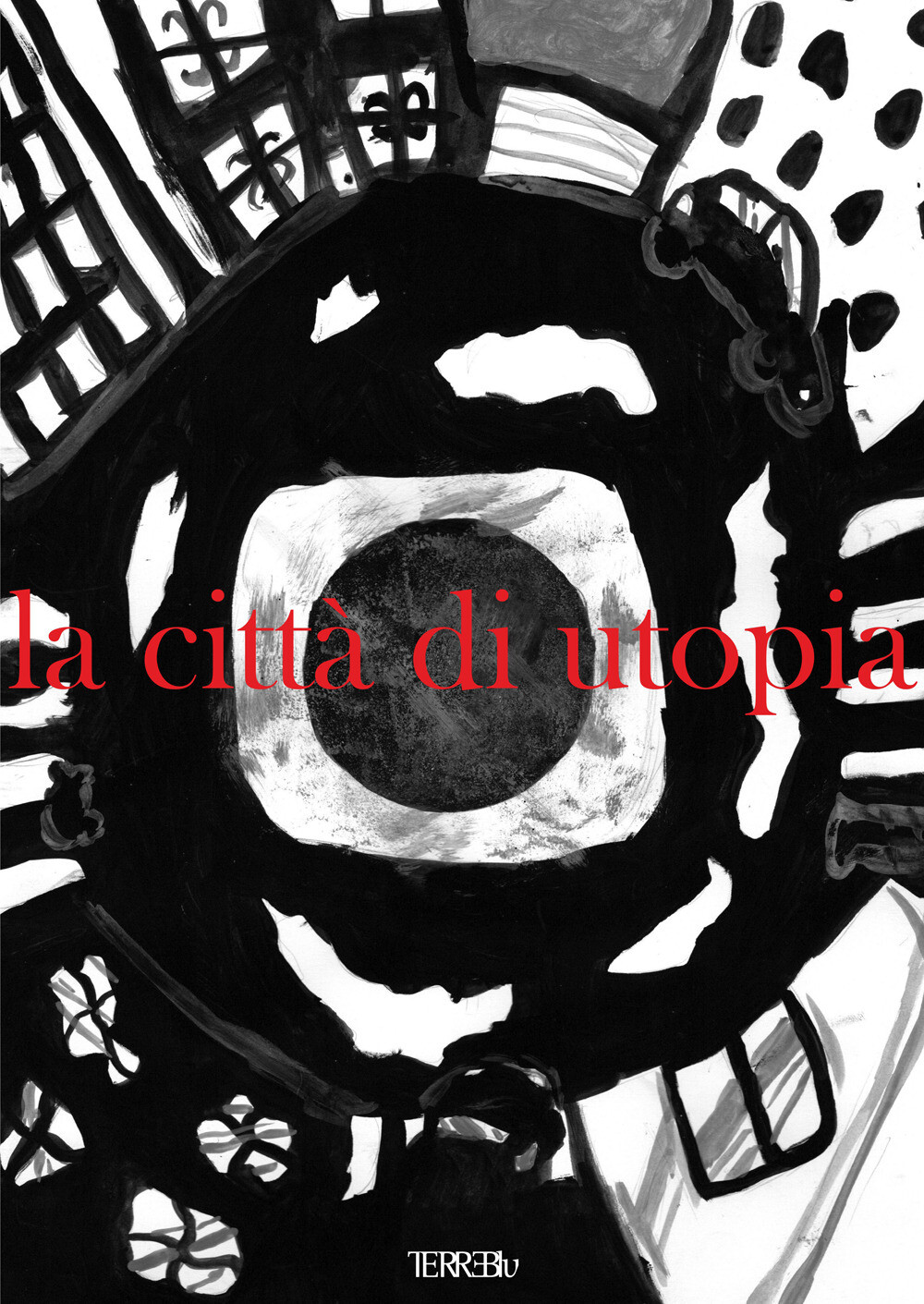 Libri Citta Di Utopia. Ediz. Illustrata (La)