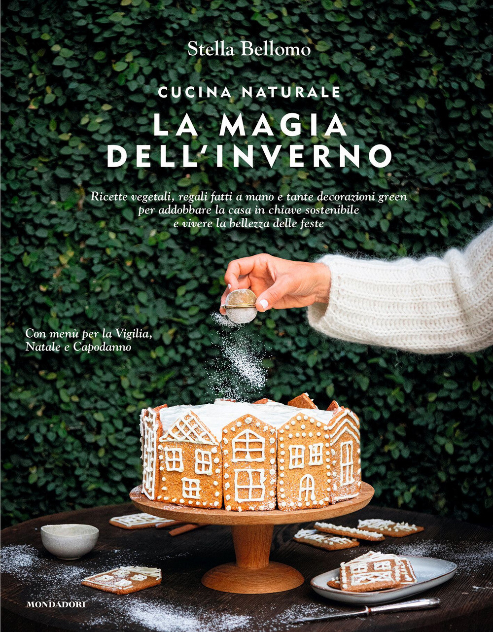 Libri Stella Bellomo - Cucina Naturale. La Magia Dell'inverno. Ricette Vegetali,