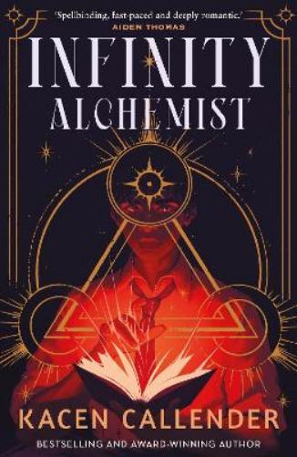 Kacen Callender Infinity Alchemist (Tascabile) Infinity Alchemist