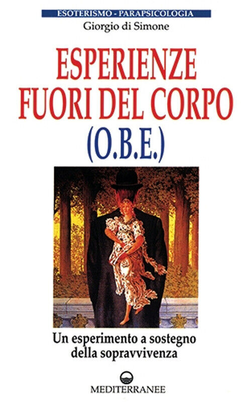Esperienze fuori dal corpo (OBE) - Di Simone Giorgio