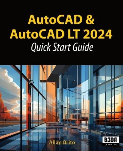 Allan Brito AutoCAD and AutoCAD LT 2024 (Tascabile)