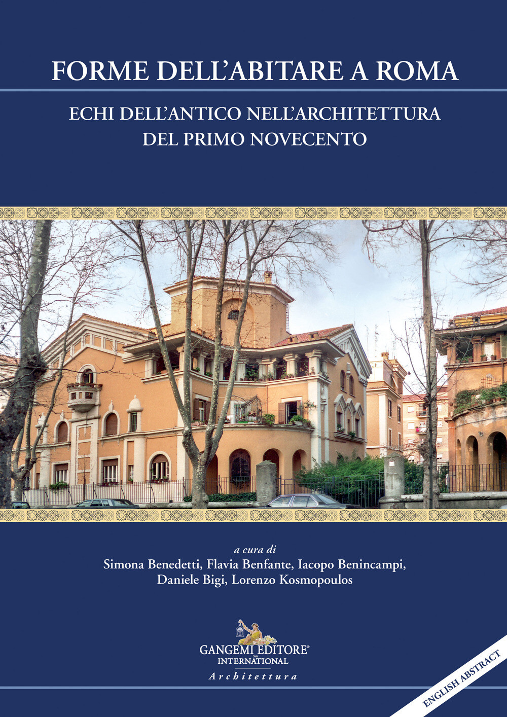 Libri Forme Dell'abitare A Roma. Echi Dell'antico Nell'architettura Del Primo No