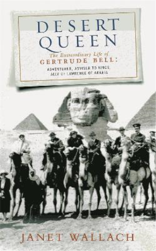 Janet Wallach Desert Queen (Tascabile)