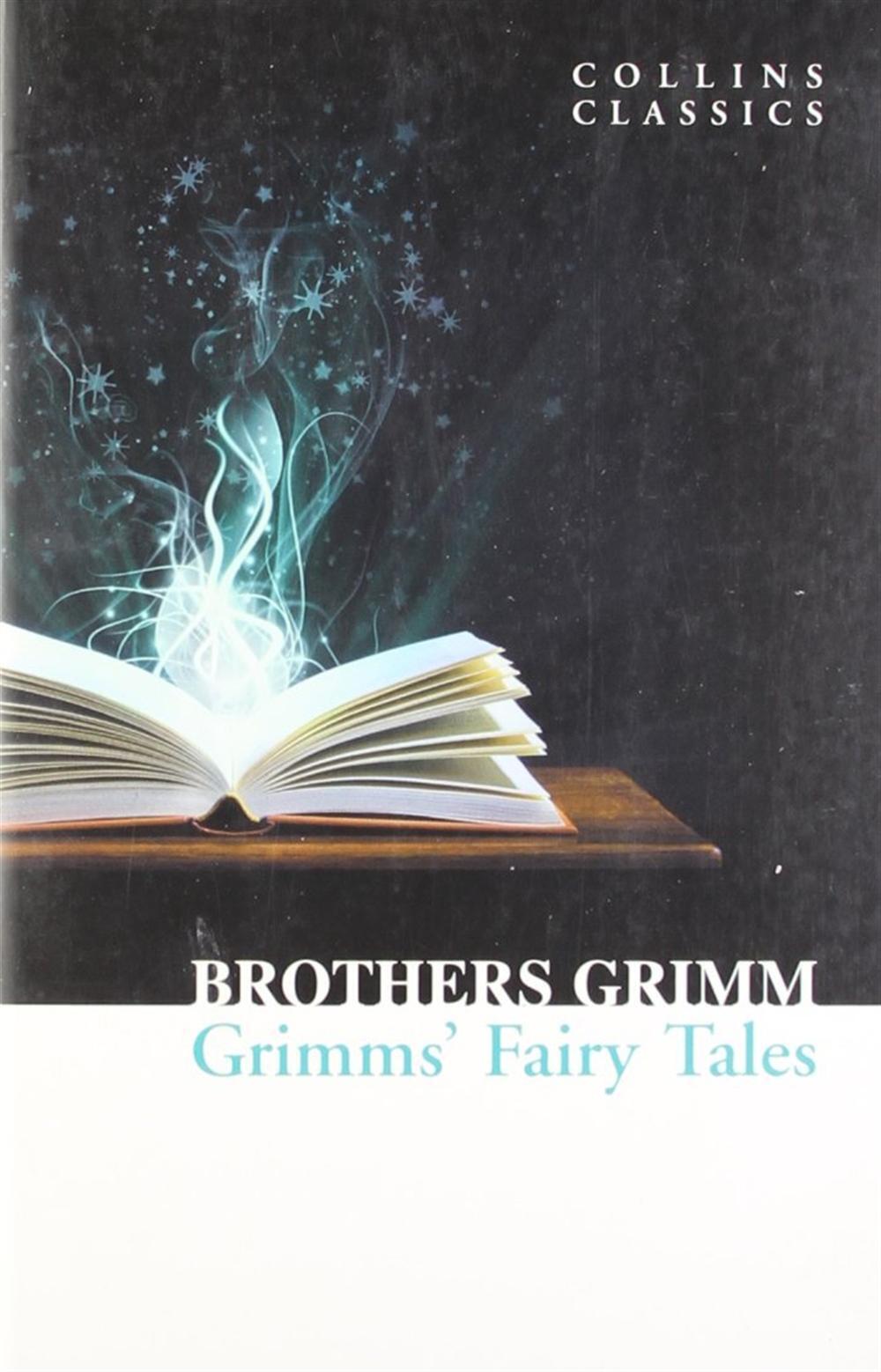 Grimms' Fairy Tales - Grimm Brothers