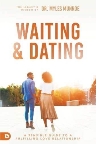 Myles Munroe Waiting and Dating (Tascabile)
