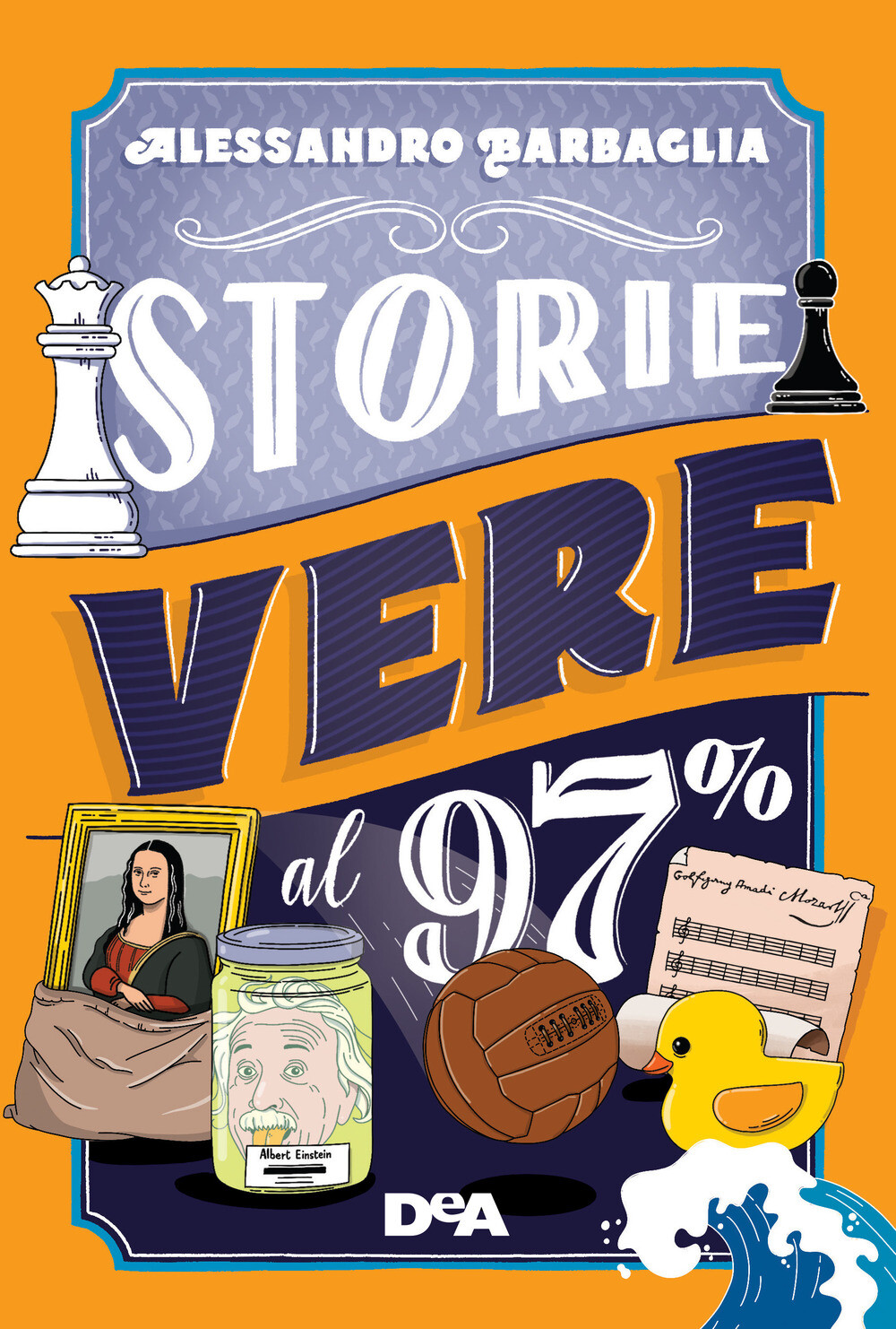 Libri Alessandro Barbaglia - Storie Vere Al 97%