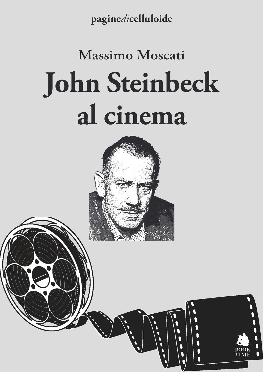 John Steinbeck al cinema - Moscati Massimo