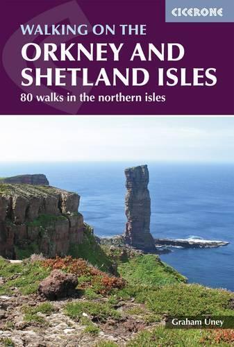 Graham Uney Walking on the Orkney and Shetland Isles (Tascabile)