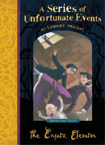 Lemony Snicket The Ersatz Elevator (Tascabile) Series of Unfortunate Events