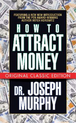 Mitch Horowitz Dr. Joseph  How to Attract Money (Original Classic Ed (Tascabile)
