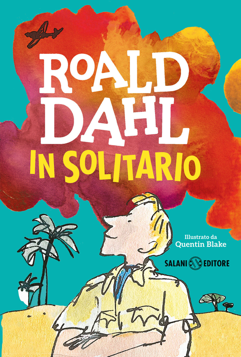 Libri Roald Dahl - In Solitario. Diario Di Volo