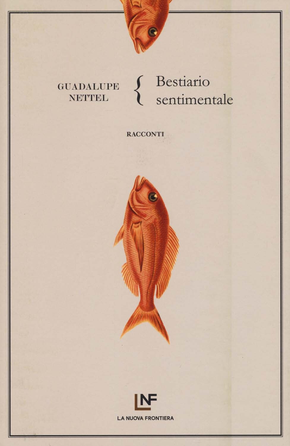 Libri Guadalupe Nettel - Bestiario Sentimentale