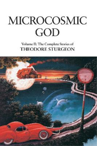 Theodore Sturgeon Microcosmic God (Copertina rigida)