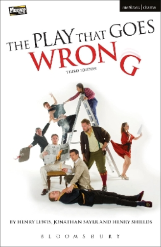 Henry Shields Jonathan Sayer Henry Lewis The Play That Goes Wrong (Tascabile)