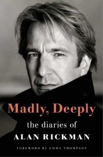 Alan Rickman Madly, Deeply (Copertina rigida)