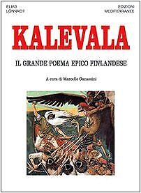 9788827220580 Kalevala. Il grande poema epico finlandese - Elias Lönnrot,M. Gan