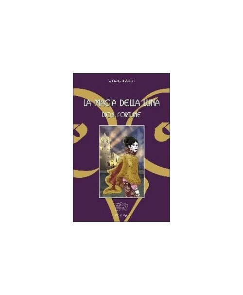 Libri Dion Fortune - La Magia Della Luna