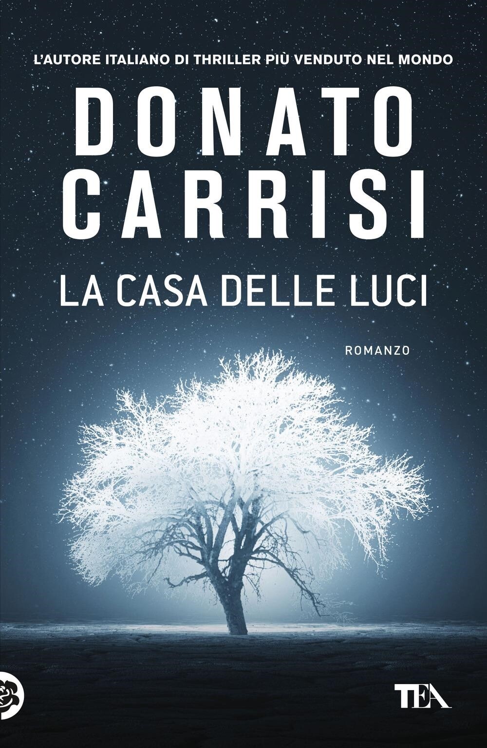 Libri Donato Carrisi - La Casa Delle Luci