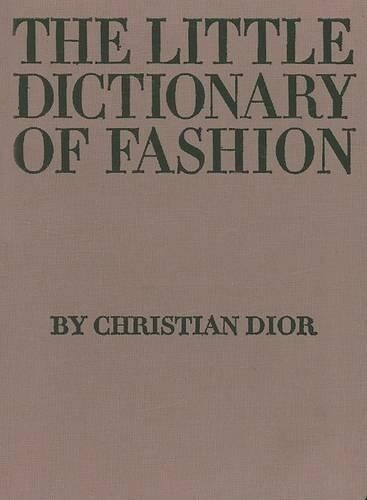 Christian Dior The Little Dictionary of Fashion (Copertina rigida)