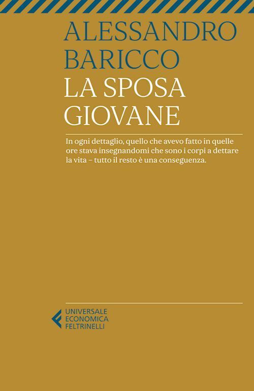 LA SPOSA GIOVANE  - BARICCO ALESSANDRO - Feltrinelli