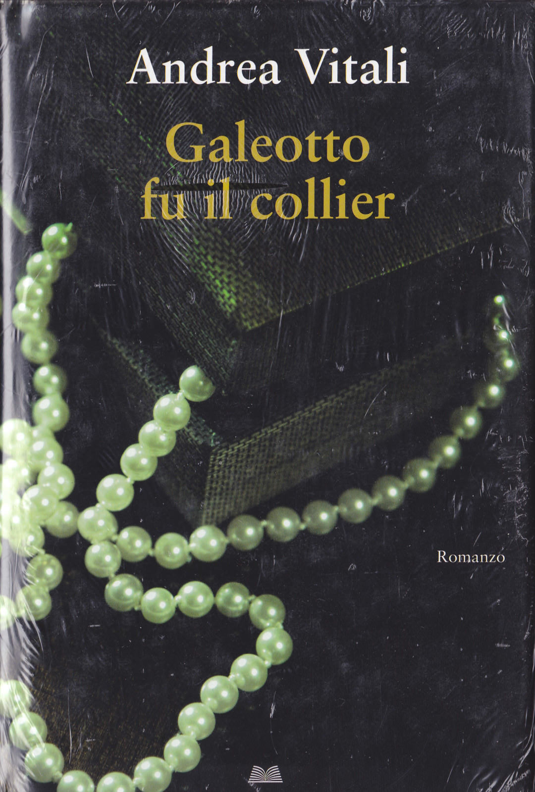 LIBRO • Andrea Vitali Galeotto fu il Collier COP RIGIDA MONDOLIBRI SIGILLATO