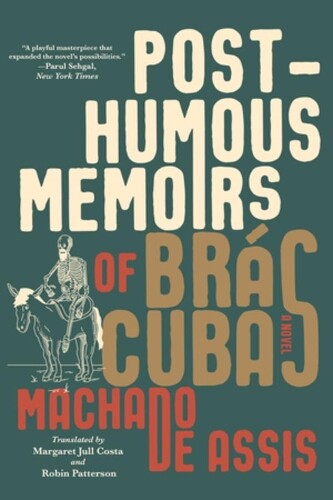 Joaquim Maria Machado de Assis Posthumous Memoirs of Brás Cubas (Tascabile)