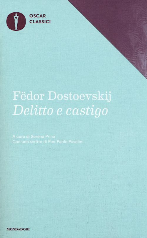 DELITTO E CASTIGO  - DOSTOEVSKIJ FEDOR - MONDADORI
