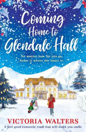 Victoria Walters Coming Home to Glendale Hall (Tascabile) Glendale Hall