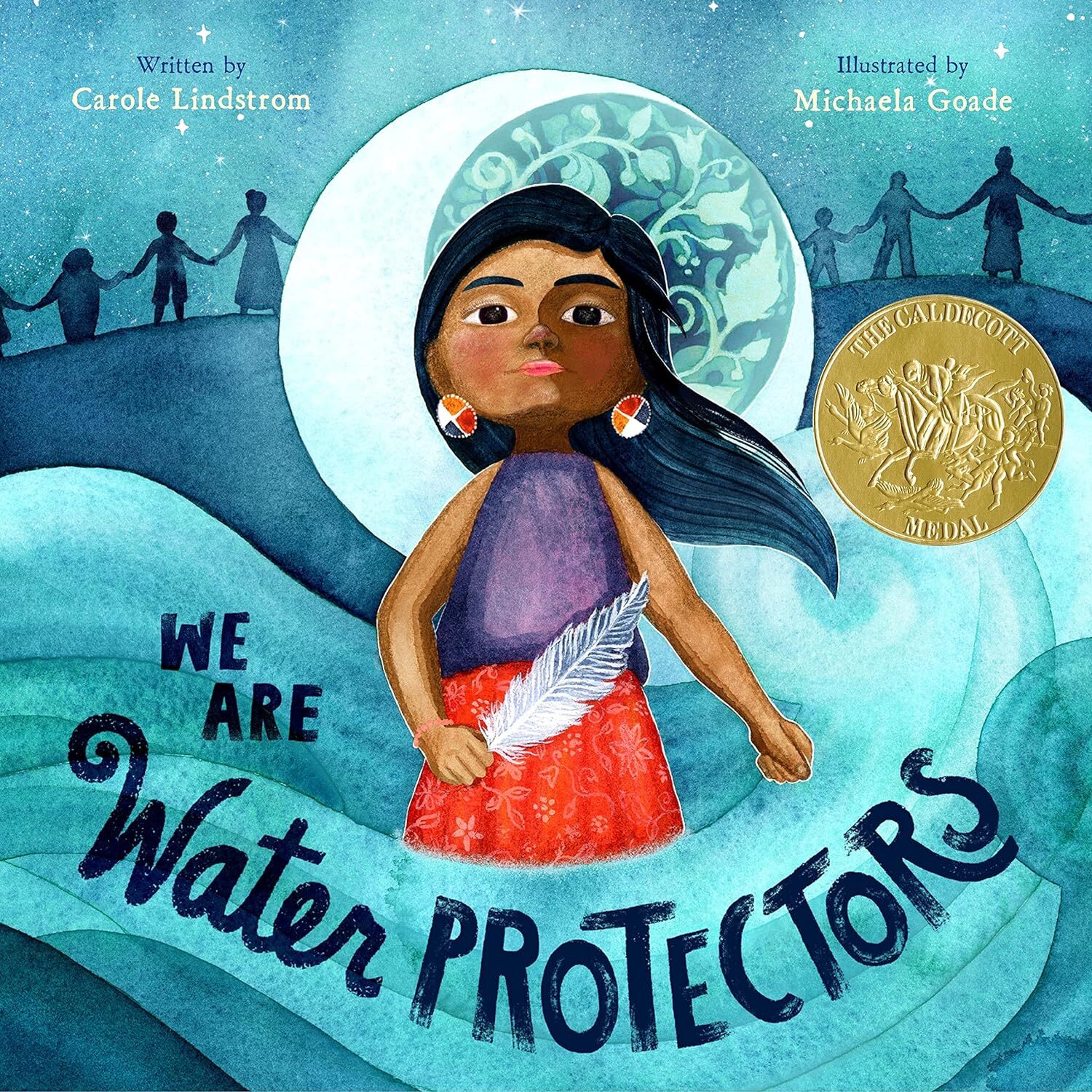 9781250203557 We Are Water Protectors - Carole Lindstrom,Michaela Goade